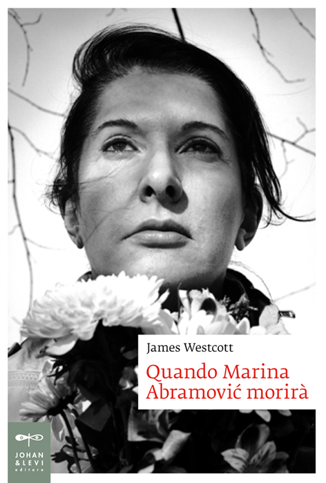 Leggere l’arte. Biografie d’artista – Marina Abramović